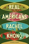 Real Americans - Rachel Khong - 9780593802373
