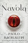 Navola - Paolo Bacigalupi - 9780593803462