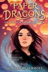 Paper Dragons 01 - Siobhan McDermott - 9780593809266