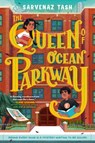 The Queen of Ocean Parkway - Sarvenaz Tash - 9780593809792