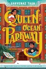 The Queen of Ocean Parkway - Sarvenaz Tash - 9780593809815