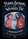 The Daughter of Death - Fern Forgettable ; Piper C.J. - 9780593810538