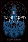 Unhallowed Halls - Lili Wilkinson - 9780593811009