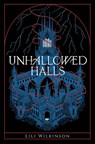 Unhallowed Halls - Lili Wilkinson - 9780593811016