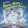 Dr. Seuss's Horton Hears a Hanukkah Party! - Leslie Kimmelman - 9780593812495