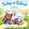 Today at School: With Yesterday and Tomorrow - Jessica Young - 9780593812761