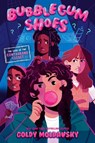 Bubblegum Shoes: The Case of the Contraband Closet - Goldy Moldavsky - 9780593813768