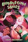 Bubblegum Shoes: The Big Sleepover - Goldy Moldavsky - 9780593813805