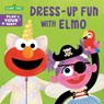 Dress-Up Fun with Elmo (Sesame Street) - Cat Reynolds - 9780593814437