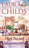 High Tea and Misdemeanors - Laura Childs - 9780593815465