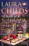 Death at a Firefly Tea - Laura Childs - 9780593815472