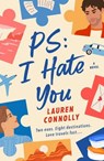 PS: I Hate You - Lauren Connolly - 9780593815670