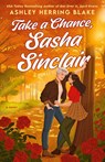 Take a Chance, Sasha Sinclair - Ashley Herring Blake - 9780593816035