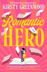 Romantic Hero - Kirsty Greenwood - 9780593816158