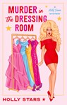 Murder in the Dressing Room - Holly Stars - 9780593816714