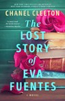 Lost Story of Eva Fuentes - Chanel Cleeton - 9780593816905