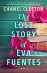 Lost Story of Eva Fuentes - Chanel Cleeton - 9780593816929