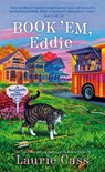 Book 'Em, Eddie - Laurie Cass - 9780593818329