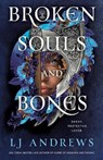 Andrews, L: Broken Souls and Bones - Lj Andrews - 9780593818671