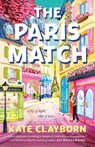 The Paris Match - Kate Clayborn - 9780593819371