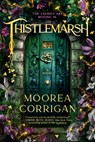 Thistlemarsh - Moorea Corrigan - 9780593819883