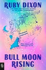 Bull Moon Rising - Ruby Dixon - 9780593820025