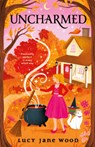 Wood, L: Uncharmed - Lucy Jane Wood - 9780593820094