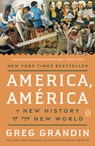 America, América: A New History of the New World - Greg Grandin - 9780593831274
