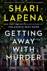 Getting Away with Murder - Shari Lapena - 9780593832479