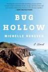 Bug Hollow - Michelle Huneven - 9780593834893