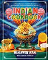 No. 1 Best Indian Cookbook in the World: At-Home Recipes from the Streets, Truck Stops, Villages, and Palaces of India - Meherwan Irani - 9780593836132