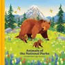 Animals of the National Parks - Fifty-Nine Parks - 9780593837344