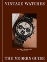 Vintage Watches - Eric Wind ; Charlie Dunne - 9780593837665