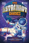 The Astronaut Diaries - Samantha Cristoforetti - 9780593847268