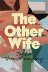The Other Wife - Jackie Thomas-Kennedy - 9780593851616