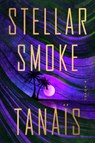 Stellar Smoke - Tanaïs - 9780593852859