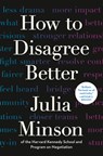 How to Disagree Better - Julia Minson - 9780593855003