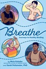 Breathe - Maia Kobabe ; Sarah Peitzmeier - 9780593855829