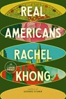 Real Americans - Rachel Khong - 9780593862766