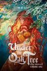 Under the Oak Tree: Volume 1 (The Novel) - Suji Kim - 9780593871195