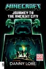 Minecraft: Journey to the Ancient City - Danny Lore - 9780593871485
