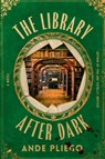 The Library After Dark - Ande Pliego - 9780593871607