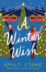 A Winter Wish - Emily Stone - 9780593872253