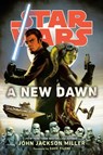 New Dawn: Star Wars - John Jackson Miller - 9780593872819