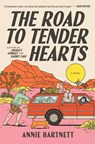 The Road to Tender Hearts - Annie Hartnett - 9780593873441
