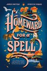 Homeward for a Spell - Jamie Pacton - 9780593873670