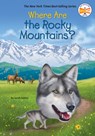 Where Are the Rocky Mountains? - Sarah Fabiny - 9780593890912