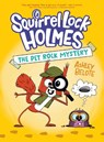 Squirrel Lock Holmes #1: The Pet Rock Mystery: (A Graphic Novel) - Ashley Belote - 9780593897836