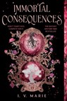 Immortal Consequences: A Good Morning America YA Book Club Pick - I. V. Marie - 9780593898833