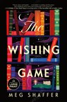 The Wishing Game - Meg Shaffer - 9780593909201